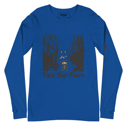 Face Your Fears -Long Sleeve