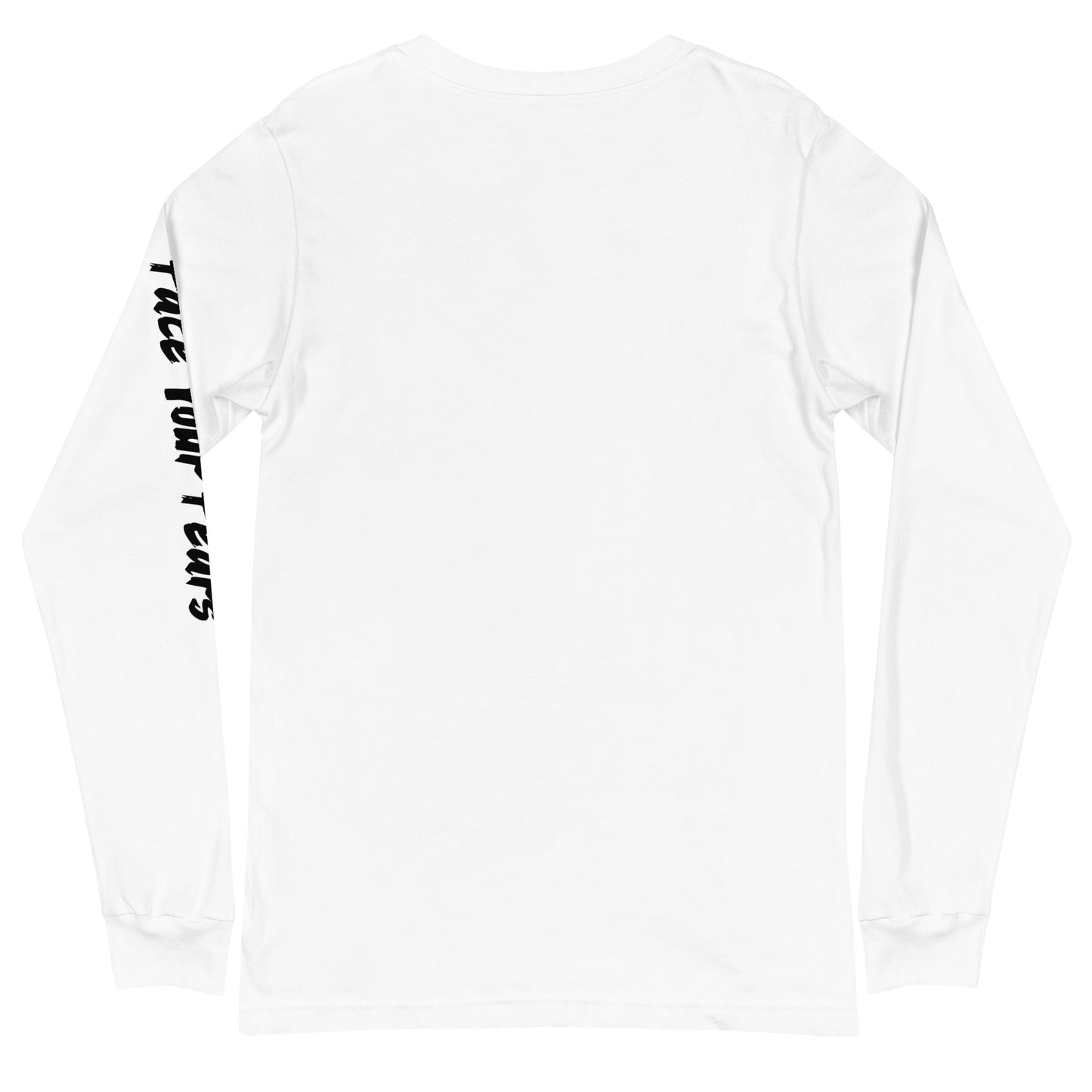 Face Your Fears -Long Sleeve